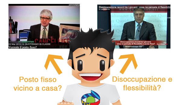 Tutorial sul tema della settimana: tra disoccupazione e posto fisso
